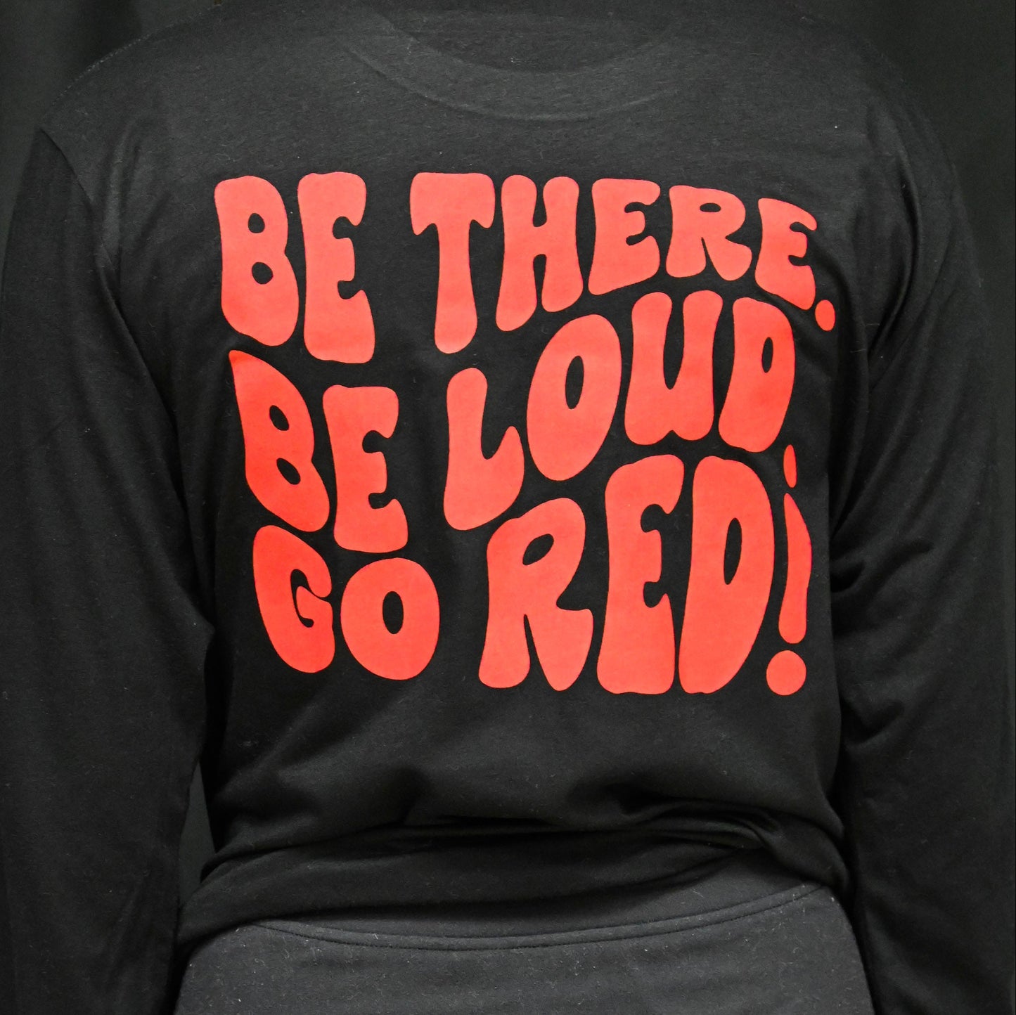 "Be There Be Loud Go Red" Design with pocket sentinel Helmet on front on Long sleeve