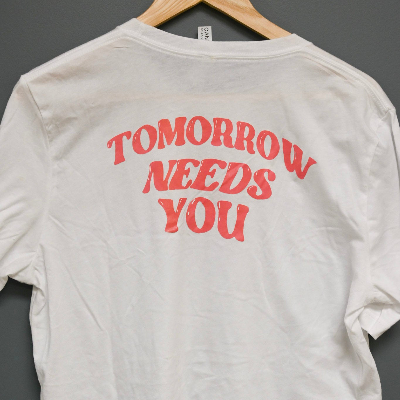 DISCOUNTED: STAY TOMMOROW NEEDS YOU WHITE T-SHIRT