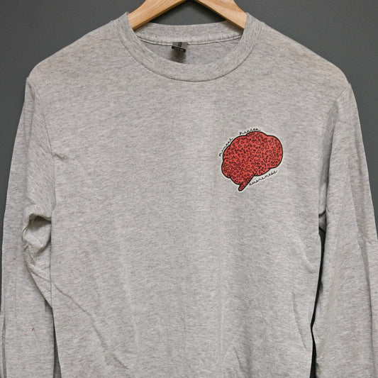 DISCOUNTED: STAY TOMMOROW NEEDS YOU GREY LONG SLEEVES